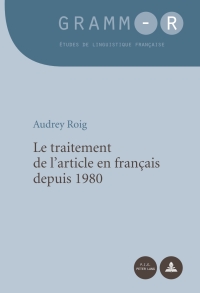 Cover image: Le traitement de l’article en français depuis 1980 1st edition 9789052017136