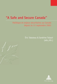 Imagen de portada: «A Safe and Secure Canada» 1st edition 9789052017150