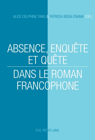 Cover image: Absence, enquête et quête dans le roman francophone 1st edition 9789052016436