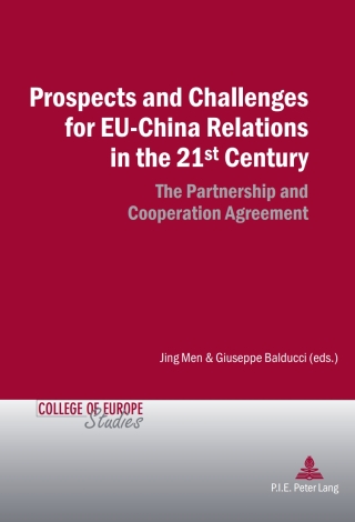 Cover image: Prospects and Challenges for EU-China Relations in the 21st Century 1st edition 9789052016412