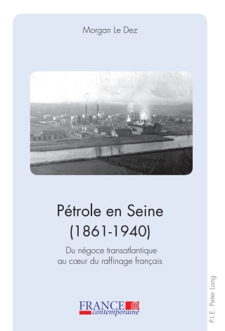 Omslagafbeelding: Pétrole en Seine (1861–1940) 1st edition 9789052017532