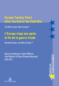 Cover image: Europe Twenty Years after the End of the Cold War / L’Europe vingt ans après la fin de la guerre froide 1st edition 9789052018195