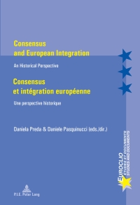 Omslagafbeelding: Consensus and European Integration / Consensus et intégration européenne 1st edition 9789052018515