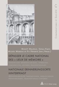 Omslagafbeelding: Dépasser le cadre national des « Lieux de mémoire » / Nationale Erinnerungsorte hinterfragt 1st edition 9789052015613