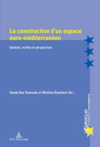 Imagen de portada: La construction d’un espace euro-méditerranéen 1st edition 9789052017747