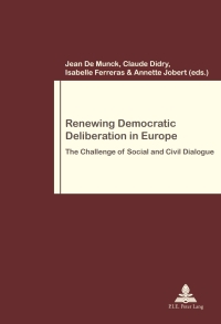 Imagen de portada: Renewing Democratic Deliberation in Europe 1st edition 9789052018751