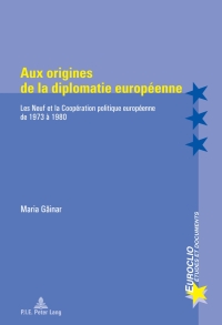 Titelbild: Aux origines de la diplomatie européenne 1st edition 9789052018454