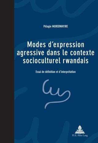 Cover image: Modes d’expression agressive dans le contexte socioculturel rwandais 1st edition 9789052018836