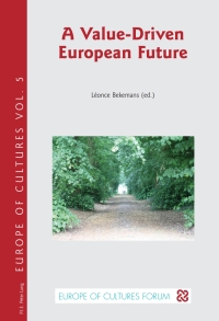 Cover image: A Value-Driven European Future 1st edition 9789052018904