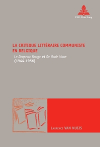 Imagen de portada: La critique littéraire communiste en Belgique 1st edition 9789052018867