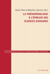 صورة الغلاف: La phénoménologie à l’épreuve des sciences humaines 1st edition 9782875740403