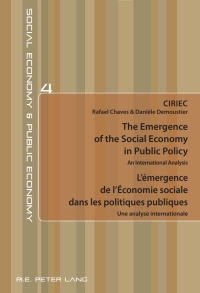 Cover image: The Emergence of the Social Economy in Public Policy / L’émergence de l’Économie sociale dans les politiques publiques 1st edition 9782875740687