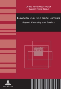 Imagen de portada: European Dual-Use Trade Controls 1st edition 9782875740762