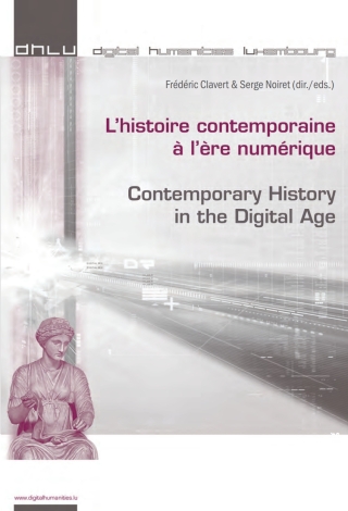 Omslagafbeelding: L’histoire contemporaine à l’ère numérique - Contemporary History in the Digital Age 1st edition 9782875740489