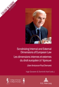 Titelbild: Scrutinizing Internal and External Dimensions of European Law / Les dimensions internes et externes du droit européen à l’épreuve 1st edition 9782875740854
