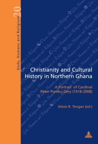 Titelbild: Christianity and Cultural History in Northern Ghana 1st edition 9782875741141