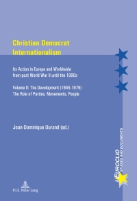 Cover image: Christian Democrat Internationalism 2nd edition 9782875741226