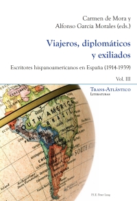 صورة الغلاف: Viajeros, diplomáticos y exiliados 1st edition 9789052018225