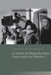 Titelbild: Le cinéma de Marguerite Duras : l'autre scène du littéraire ? 1st edition 9782875742438