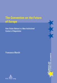 Cover image: The Convention on the Future of Europe 1st edition 9782875742483