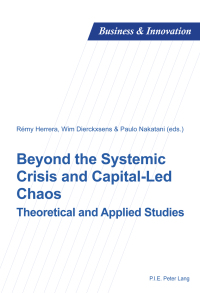 Cover image: Beyond the Systemic Crisis and Capital-Led Chaos 1st edition 9782875741837