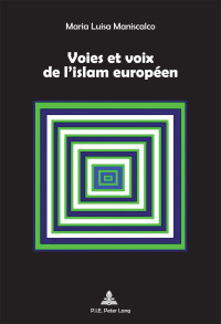 Imagen de portada: Voies et voix de l’islam européen 1st edition 9782875741745