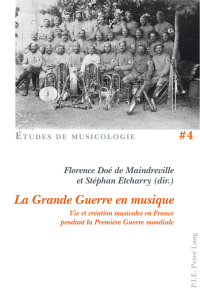 Imagen de portada: La Grande Guerre en musique 1st edition 9782875741653