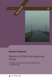 Imagen de portada: Nessuna città d’Italia è più crepuscolare di Roma 1st edition 9782875741554