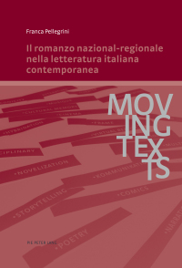 Cover image: Il romanzo nazional-regionale nella letteratura italiana contemporanea 1st edition 9782875741530