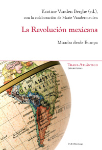 Cover image: La Revolución mexicana 1st edition 9782875741431