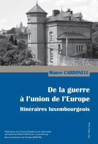 Imagen de portada: De la guerre à l’union de l’Europe 1st edition 9782875741394