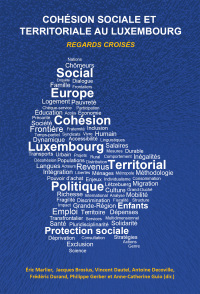 Imagen de portada: Cohésion sociale et territoriale au Luxembourg 1st edition 9782875740786
