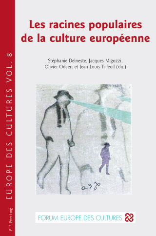 Imagen de portada: Les racines populaires de la culture européenne 1st edition 9782875740731