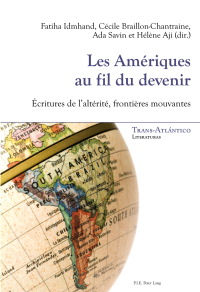 Cover image: Les Amériques au fil du devenir 1st edition 9782875743367