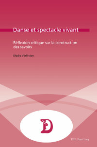 صورة الغلاف: Danse et spectacle vivant 1st edition 9782875743329