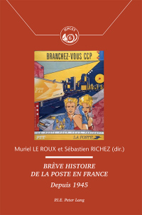 Cover image: Brève histoire de la Poste en France 1st edition 9782875743275