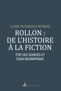 Cover image: Rollon : de l’histoire à la fiction 1st edition 9782875743244
