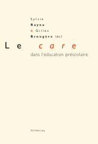 Titelbild: Le «care» dans l’éducation préscolaire 1st edition 9782875743145