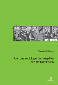 Cover image: Pour une sociologie des inégalités environnementales 1st edition 9782875742988