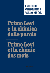 Imagen de portada: Primo Levi e la chimica delle parole / Primo Levi et la chimie des mots 1st edition 9782875742964