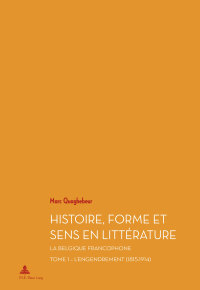 Imagen de portada: Histoire, Forme et Sens en Littérature 1st edition 9782875742766
