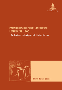Cover image: Paradoxes du plurilinguisme littéraire 1900 1st edition 9782875742674