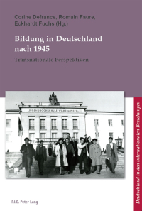 Omslagafbeelding: Bildung in Deutschland nach 1945 1st edition 9782875742636