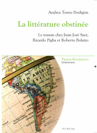 Imagen de portada: La littérature obstinée 1st edition 9782875742612