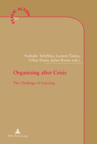 Immagine di copertina: Organizing after Crisis 1st edition 9782875742605