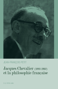 Immagine di copertina: Jacques Chevalier (1882–1962) et la philosophie française 1st edition 9782875742582