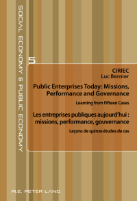 Cover image: Public Enterprises Today: Missions, Performance and Governance – Les entreprises publiques aujourd’hui : missions, performance, gouvernance 1st edition 9782875742247