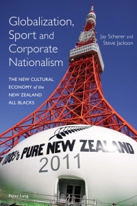 Cover image: Globalization, Sport and Corporate Nationalism 1st edition 9783039111145