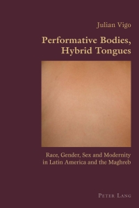 Omslagafbeelding: Performative Bodies, Hybrid Tongues 1st edition 9783039119516