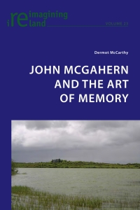 Cover image: John McGahern and the Art of Memory 1st edition 9783034301008